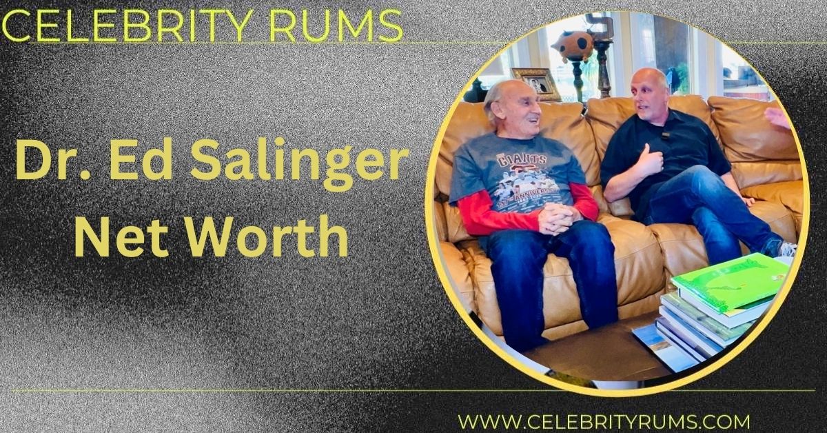 Dr. Ed Salinger Net Worth